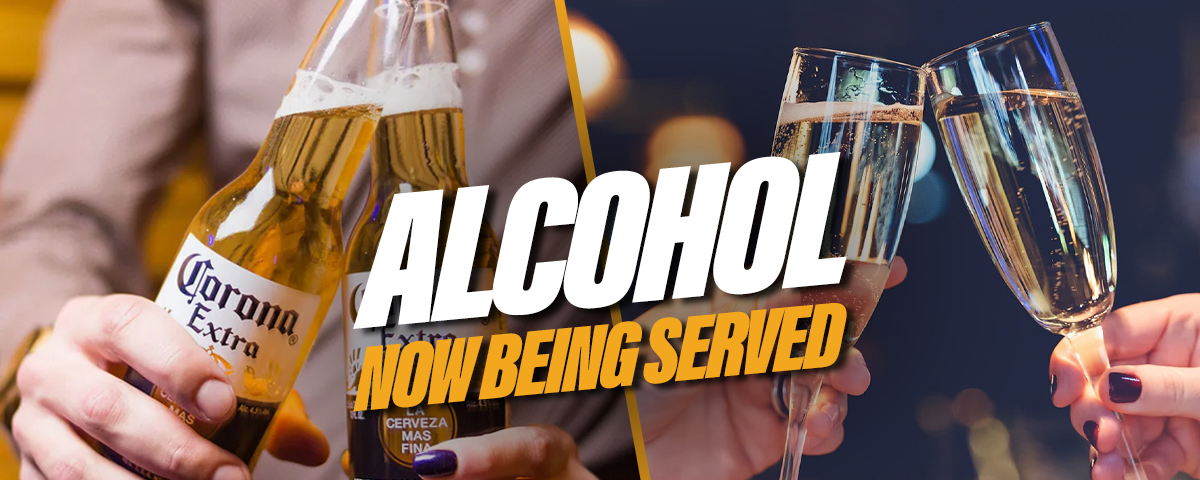 ALCOHOL NOW SERVED 